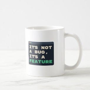 Taza De Café No es un error, es una característica divertida br
