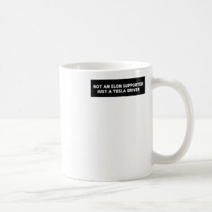 Taza De Café No Es Un Partidario De Elon Sólo Un Taxista De Tes