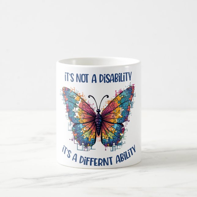 Taza De Café No es una discapacidad, es una habilidad diferente (Centro)