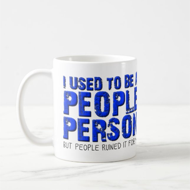 Taza De Café No es una persona graciosa Mug (Izquierda)