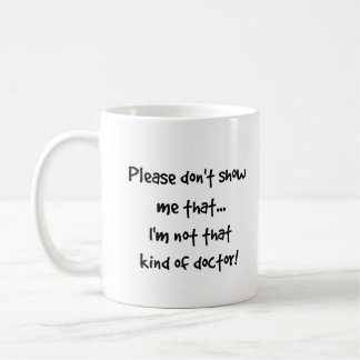 Taza De Café No Ese Tipo De Médico, Estudiante De Doctorado