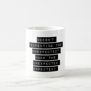 Taza De Café No Esperaba Lo Inesperado
