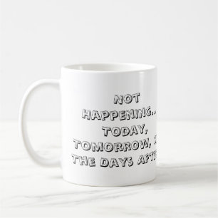 Taza De Café No está pasando
