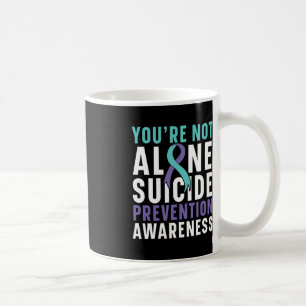 Taza De Café No estás sola en la prevención del suicidio