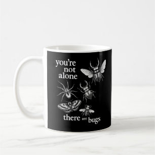 Taza De Café No estás solo, hay insectos