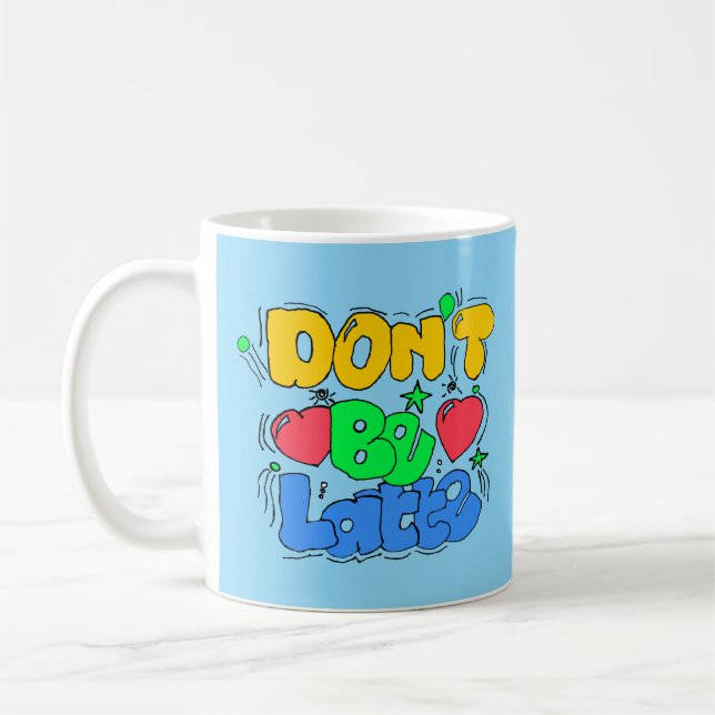 Taza De Café No estés retrasado (Izquierda)