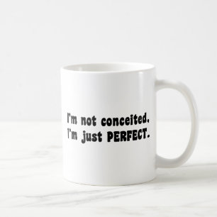 Taza De Café No estoy convencido, solo soy perfecto