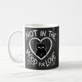 Taza De Café No Estoy De Humor Para El Amor Gato Gruñón Sarcást
