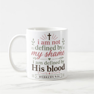 Taza De Café No Estoy Definido Por Mi Vergüenza Sino Por Su San