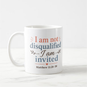 Taza De Café No Estoy Descalificado Estoy Invitado Cita Bíblica