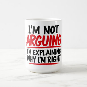 Taza De Café No Estoy Discutiendo Estoy Explicando Por Qué Teng