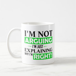 Taza De Café No estoy discutiendo, sólo estoy explicando por qu