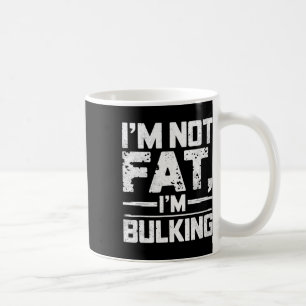 Taza De Café No Estoy Gordo Estoy Aumentando Divertido Gimnasio