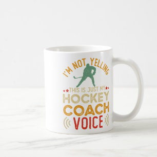 Taza De Café No Estoy Gritando Esto Es Solo Mi Voz De Entrenado