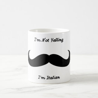 Taza De Café No Estoy Gritando Soy Italiano