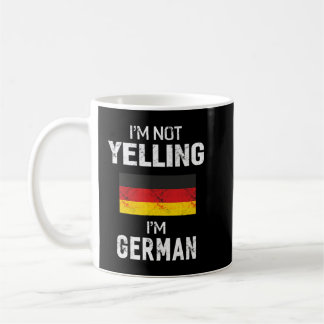Taza De Café No estoy gritando, soy una mujer de camiseta alema