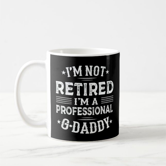 Taza De Café No estoy jubilado, soy el abuelo profesional de G- (Izquierda)