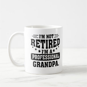 Taza De Café No estoy jubilado, soy un abuelo profesional