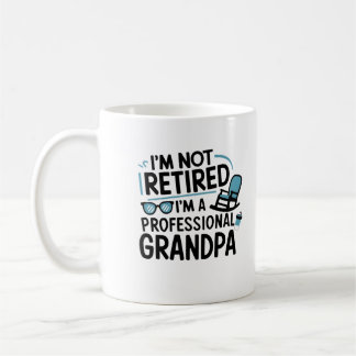 Taza De Café No estoy jubilado, soy un abuelo profesional