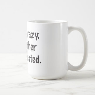 Taza De Café No estoy loco
