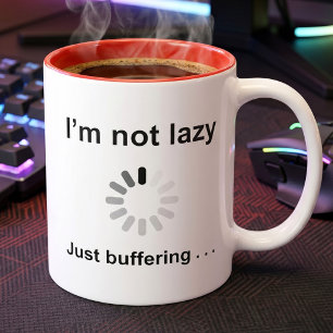 Taza De Café No Estoy Perezoso - Solo Estoy Cargando
