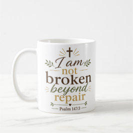 Taza De Café No Estoy Roto Más Allá de la Reparación Consuelo C