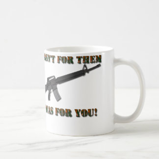 Taza De Café No fue por ellos