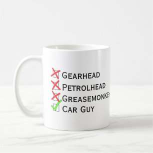 Taza De Café No Gearhead Petrolhead Greasemonkey, Sí Chico De C