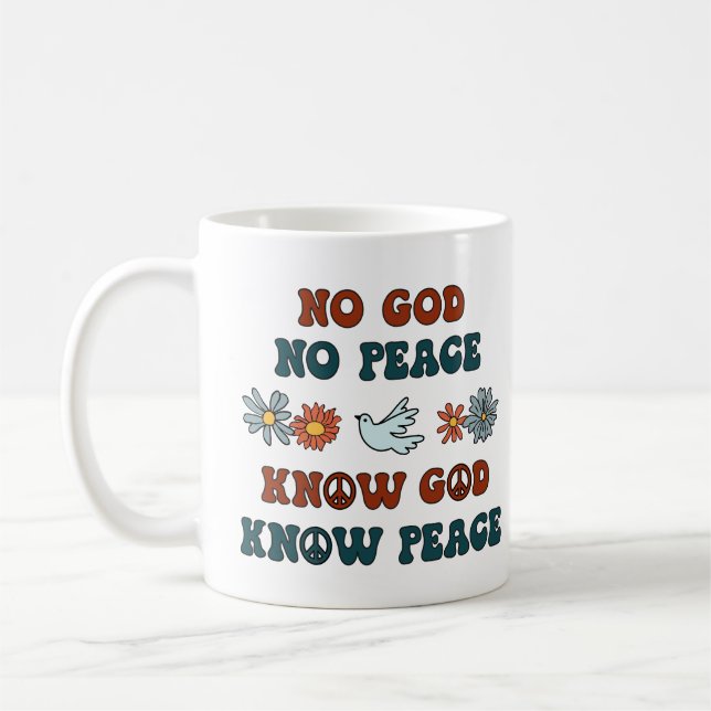 Taza De Café No God, No Peace. Know God, Know Peace (Izquierda)