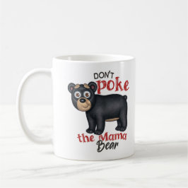 Taza De Café No golpees al oso de mamá