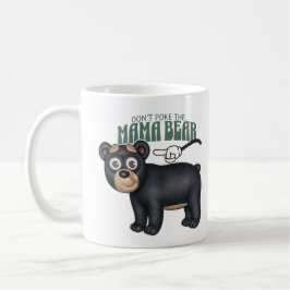 Taza De Café No golpees al oso de mamá