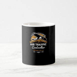 Taza De Café No gozo siempre el ser tráfico aéreo jubilado