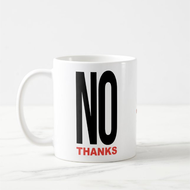 Taza De Café No gracias a blanco (Izquierda)