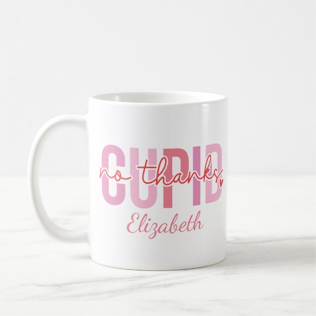 Taza De Café No Gracias Cupid Funny El día de San Valentín de n (Izquierda)