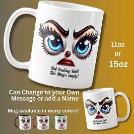 Taza De Café No hablando, ojos fabulosos cara divertida