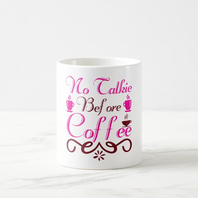 Taza De Café No hablar antes del café (Centro)