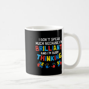 Taza De Café No hablen mucho de lo ocupado que es pensar acerca