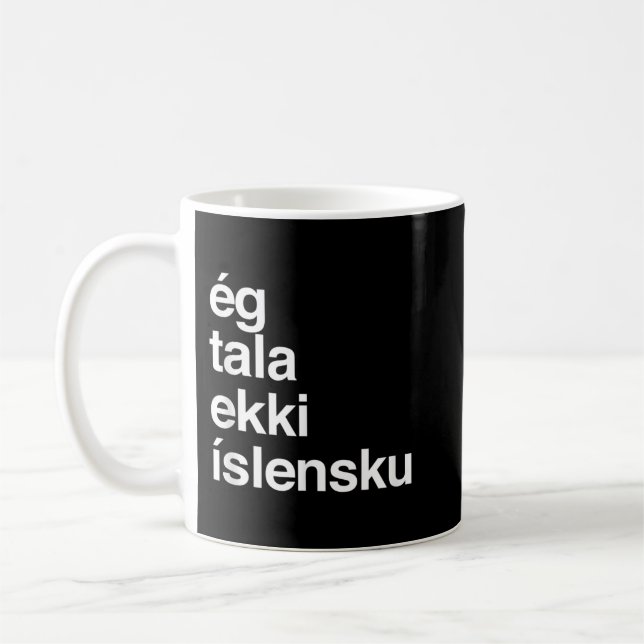 Taza De Café No hablo islandés (Izquierda)