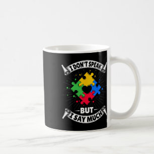 Taza De Café No hablo, pero digo mucho - Autismo autista