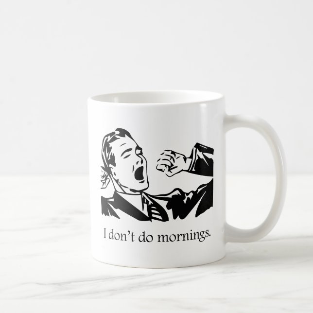 Taza De Café No hago mañanas (Derecha)