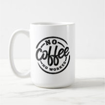 NO HAY CAFÉ NI TRABAJO