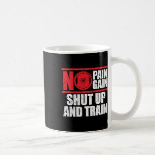 Taza De Café No Hay Dolor, No Hay Ganancia Y Entrena A Gimnasio