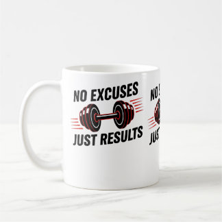 Taza De Café No Hay Excusas Solo Resultados Motivacionales