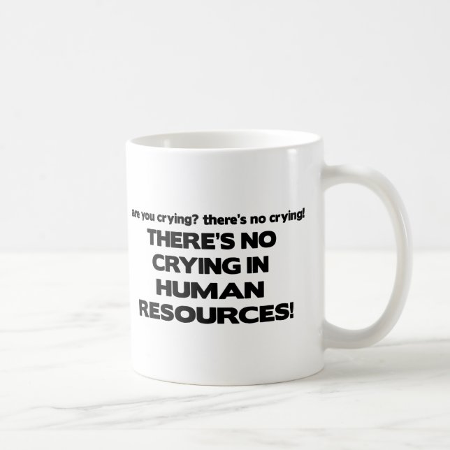 Taza De Café No hay griterío en recursos humanos (Derecha)