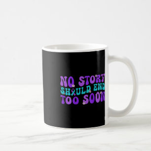 Taza De Café No hay historia que terminar muy pronto en la prev