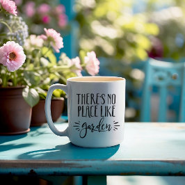 Taza De Café No hay lugar como el jardín