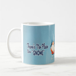 Taza De Café No hay lugar como Gnome