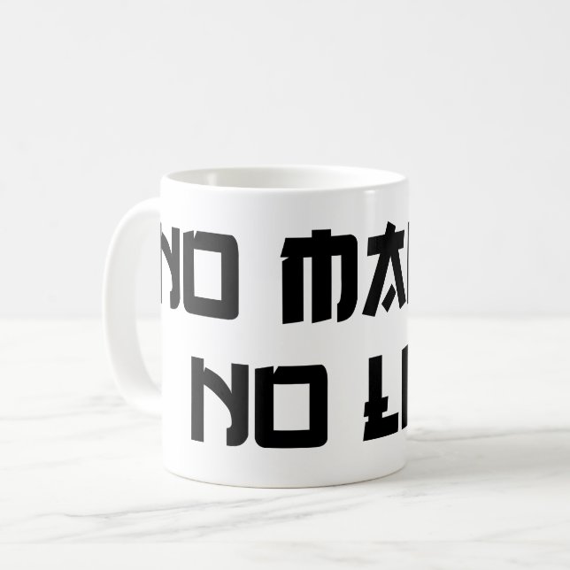 TAZA DE CAFÉ NO HAY MANGA NI VIDA (Anverso izquierdo)