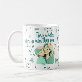 Taza De Café No hay mejor mamá que tú