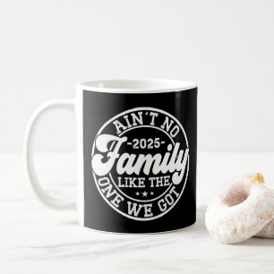 Taza De Café No Hay Ninguna Familia Como La Que Tenemos Reunión